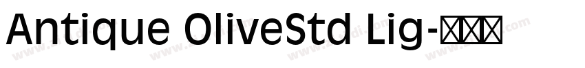 Antique OliveStd Lig字体转换 Antique OliveStd Lig字体转换